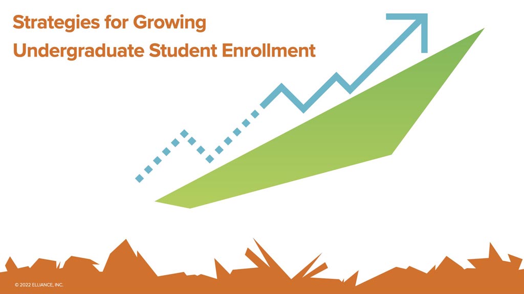 Strategies for Growing Undergraduate Student Enrollment Unleash Growth